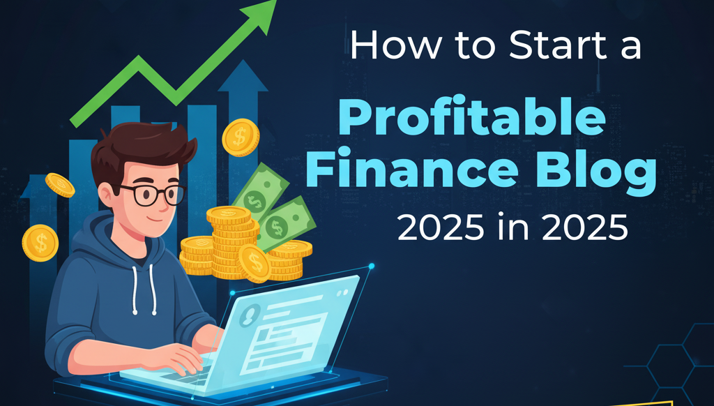 How to Start a Profitable Finance Blog in 2026